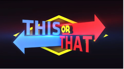 This or That - November