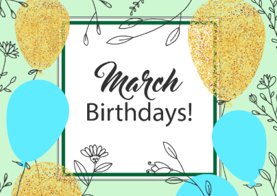 March Birthdays