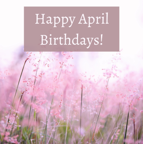 April Birthdays